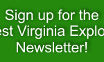 Sign up for the West Virginia Explorer newsletter!