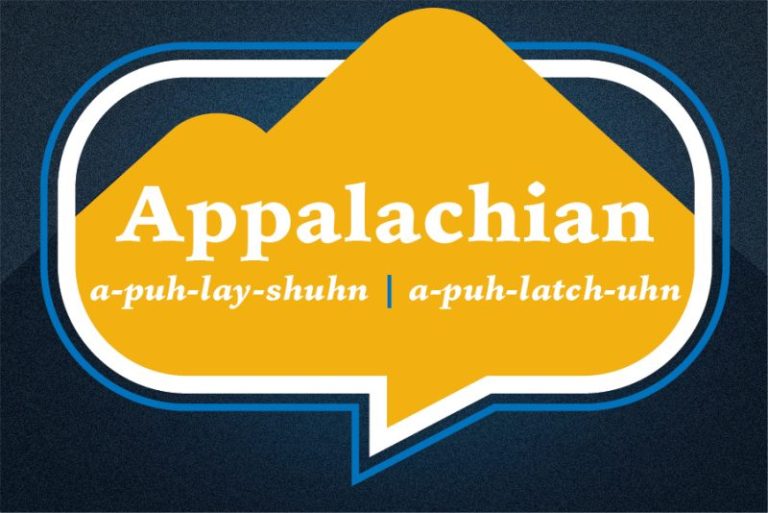 Even the pronunciation of the word "Appalachia" is subject to debate.