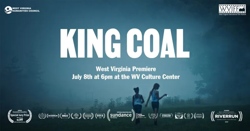 King Coal Movie in West Virginia